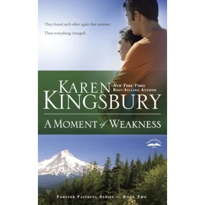 Abbildung von A Moment of Weakness: Book 2 in the Forever Faithful Trilogy