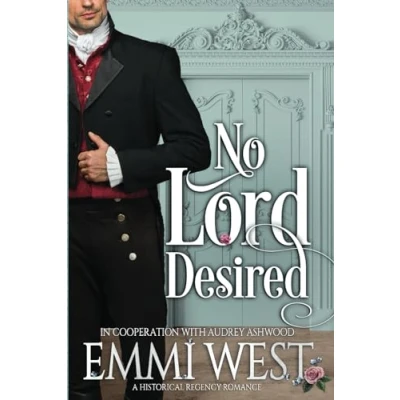 Abbildung von No Lord Desired: A Historical Regency Romance (The Evesham Series, Band 2)