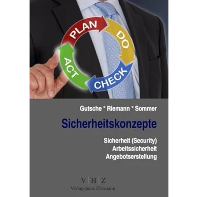 Abbildung von Sicherheitskonzepte: Sicherheit (Security), Arbeitssicherheit, Angebotserstellung (Meister für Schutz und Handlungsspezifische Qualifikationen)
