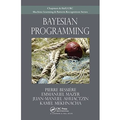 Abbildung von Bayesian Programming (Chapman &amp; Hall/Crc Machine Learning Pattern Recognition)