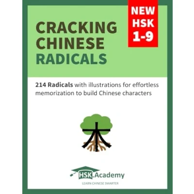 Abbildung von Cracking Chinese Radicals: New HSK 1 9: 214 Radicals with illustrations for effortless memorization to build characters