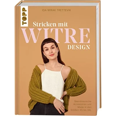 Abbildung von Stricken mit Witre Design: Skandinavische Accessoires und Mode in den Größen XS bis 3XL