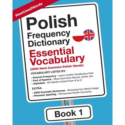 Abbildung von Polish Frequency Dictionary Essential Vocabulary: 2500 Most Common Words (Learn with the Dictionaries, Band 1)