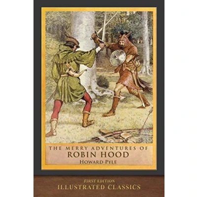 Abbildung von The Merry Adventures of Robin Hood (First Edition): Illustrated Classics