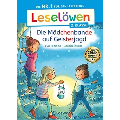 Abbildung von Leselöwen 2. Klasse Die Mädchenbande auf Geisterjagd: Nr. 1 für den Leseerfolg Mit Leselernschrift ABeZeh Erstlesebuch Kinder ab 7 Jahren
