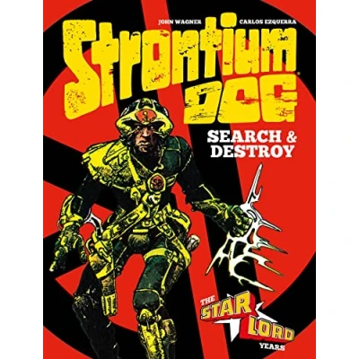 Abbildung von Strontium Dog: Search and Destroy: The Starlord Years (Strontium Dog Graphic Novels)