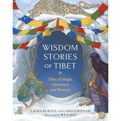 Abbildung von Wisdom Stories of Tibet: Tales Magic, Adventure, and Bravery