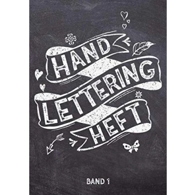 Abbildung von Handlettering Heft: Kalligraphie und Hand Lettering Übungsheft mit 10 verschiednen Alphabeten Übungsbuch Vorlagenbuch für Anfänger Band 1 von 4