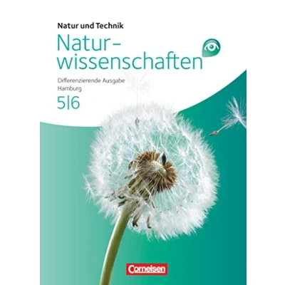 Abbildung von Natur und Technik Naturwissenschaften: Differenzierende Ausgabe Hamburg 5./6. Schuljahr: Schulbuch