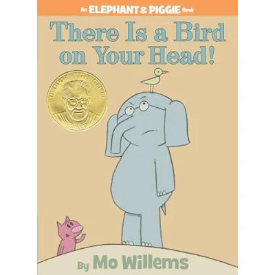 Abbildung von There Is a Bird On Your Head! An Elephant and Piggie Book