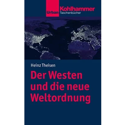 Abbildung von Der Westen und die neue Weltordnung (Urban Taschenbücher)