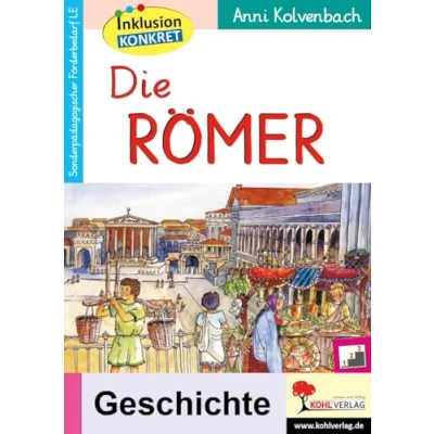 Abbildung von Die Römer: Ein Arbeitsheft aus der Reihe Inklusion konkret