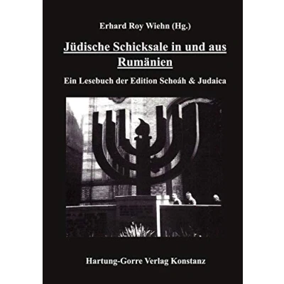 Abbildung von Jüdische Schicksale in und aus Rumänien: Ein Lesebuch der Edition Schoáh &amp; Judaica