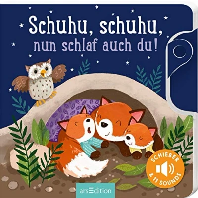 Abbildung von schuhu, nun schlaf auch du!: Schieber und 11 Sounds Ein innovatives Soundbuch für die Kleinsten ab 18 Monaten