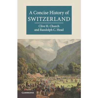 Abbildung von A Concise History of Switzerland (Cambridge Histories)