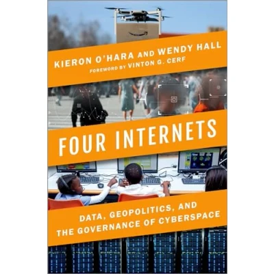 Abbildung von Four Internets: Data, Geopolitics, and the Governance of Cyberspace