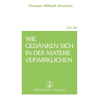Abbildung von Wie Gedanken sich in der Materie verwirklichen (Broschüren)
