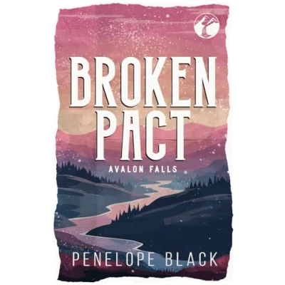 Abbildung von Broken Pact: Alternate Cover Edition (Avalon Falls Covers, Band 1)