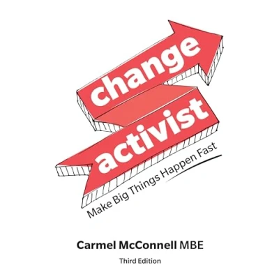 Abbildung von McConnell: Change Activist (Book): Make Big Things Happen Fast