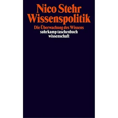 Abbildung von Wissenspolitik: Die Überwachung des Wissens (suhrkamp taschenbuch wissenschaft)