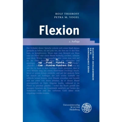 Abbildung von Flexion (Kurze Einführungen in die germanistische Linguistik KEGLI, Band 7)