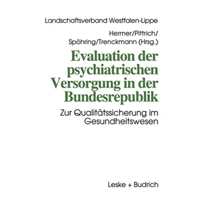 Abbildung von Evaluation der psychiatrischen Versorgung in Bundesrepublik: Zur Qualitätssicherung im Gesundheitswesen