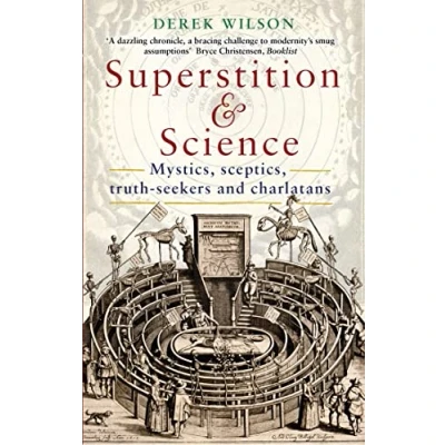 Abbildung von Superstition and Science: Mystics, sceptics, truth seekers charlatans