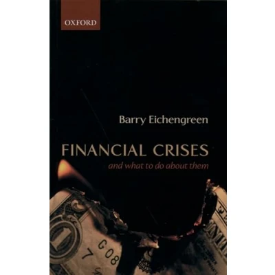 Abbildung von Financial Crises: And What To Do About Them