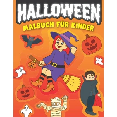 Abbildung von Halloween Malbuch für Kinder: Ausmalbuch Mädchen und Jungen mit gruseligen Malvorlagen wie Hexen, Vampire, Monster, Kürbisse, Geister, Gespenster, vielen mehr
