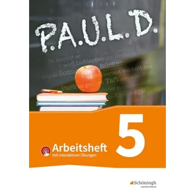 Abbildung von P.A.U.L. D. (Paul) 5. Arbeitsheft mit interaktiven Übungen. Für Gymnasien und Gesamtschulen Bisherige Ausgabe: Persönliches Arbeits Lesebuch Deutsch