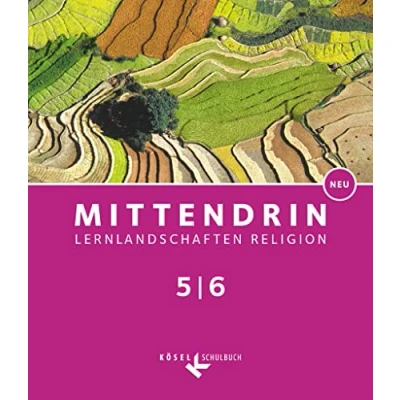 Abbildung von Mittendrin Lernlandschaften Religion Unterrichtswerk für katholische Religionslehre am Gymnasium/Sekundarstufe I Baden Württemberg und ... Band 1: 5./6. Schuljahr: Schulbuch