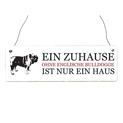 Abbildung von Interluxe Shabby Vintage Schild Türschild EIN ZUHAUSE OHNE ENGLISCHE Bulldogge Hund
