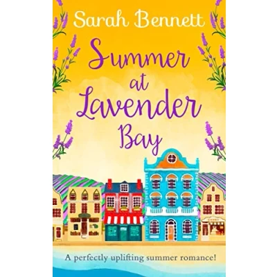 Abbildung von SUMMER AT LAVENDER BAY: Escape with this fabulously feel good romance summer!