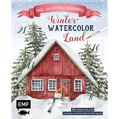 Abbildung von Mein Adventskalender Buch: Winter Watercolor Land: 24 weihnachtliche Aquarell Motive step by malen Mit perforierten Seiten zum Auftrennen