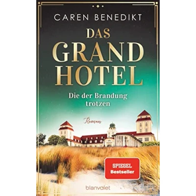 Abbildung von Das Grand Hotel Die der Brandung trotzen: Roman (Die Saga, Band 3)