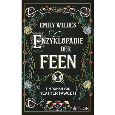 Abbildung von Emily Wildes Enzyklopädie der Feen: Cozy Fantasy mit magischen Kreaturen