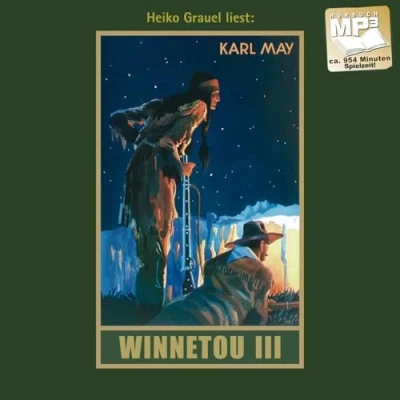 Abbildung von Winnetou. Dritter Band: mp3 Hörbuch, Band 9 der Gesammelten Werke (Karl Mays Gesammelte Werke, 9)
