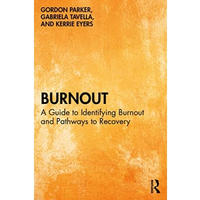 Abbildung von Burnout: A Guide to Identifying Burnout and Pathways Recovery