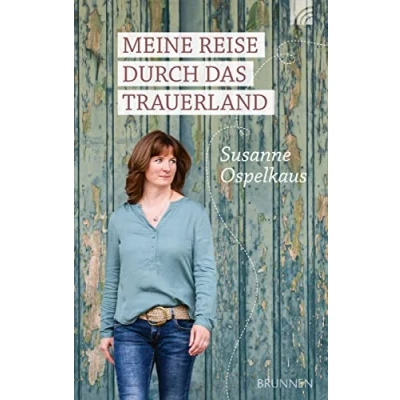 Abbildung von Meine Reise durch das Trauerland: Roman