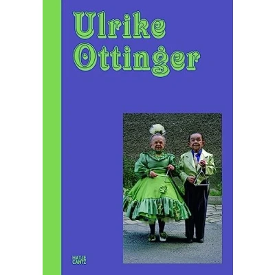 Abbildung von Ulrike Ottinger: Katalog zur Ausstellung in der Sammlung Goetz, München, 2012