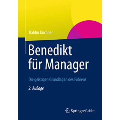 Abbildung von Benedikt für Manager: Die geistigen Grundlagen des Führens