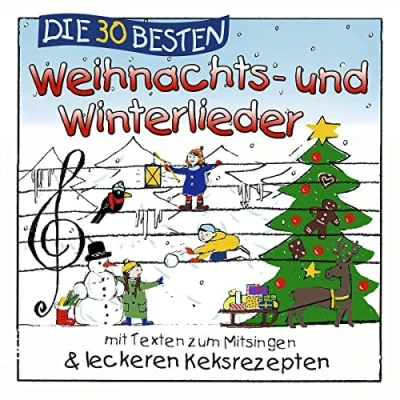 Abbildung von Die 30 besten Weihnachts und Winterlieder mit Texten zum Mitsingen