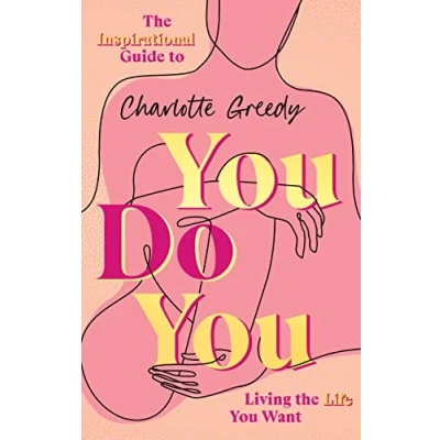 Abbildung von You Do You: The Inspirational Guide To Getting Life Want