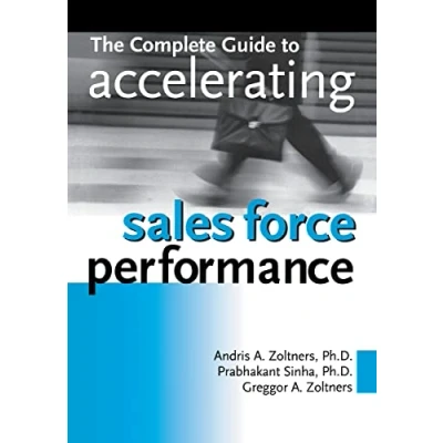 Abbildung von The Complete Guide to Accelerating Sales Force Performance