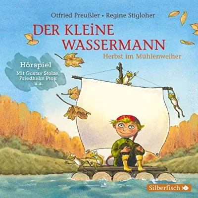 Abbildung von Der kleine Wassermann: Herbst im Mühlenweiher Das Hörspiel: 1 CD
