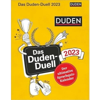 Abbildung von Das Duden Duell Tagesabreißkalender 2023. Jeden Tag eine knifflige Frage zu Rechtschreibung, Grammatik etc. Der perfekte Kalender für alle ... wollen.: ultimative Sprachquiz