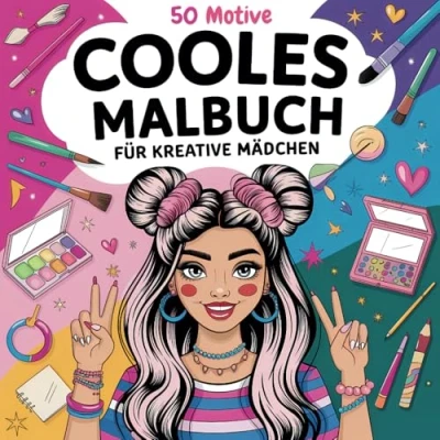 Abbildung von Das ultimative Malbuch für coole Mädchen: Kreative Motive zum Ausmalen ab 10 Jahren