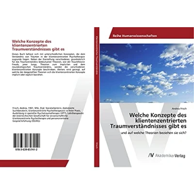 Abbildung von welche Konzepte des klientenzentrierten Traumverständnisses gibt es: und auf Theorien beziehen sie sich?