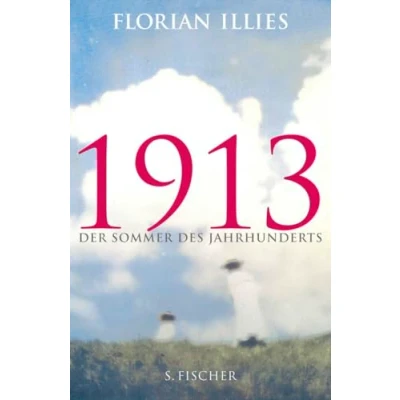 Abbildung von 1913: Der Sommer des Jahrhunderts