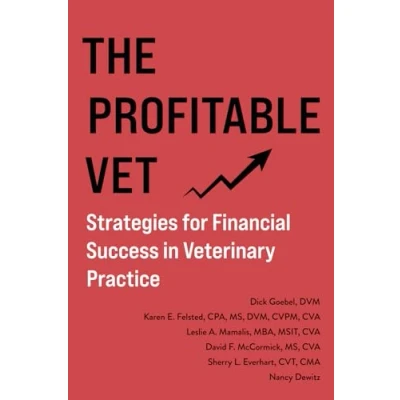 Abbildung von The Profitable Vet: Strategies for Financial Success in Veterinary Practice